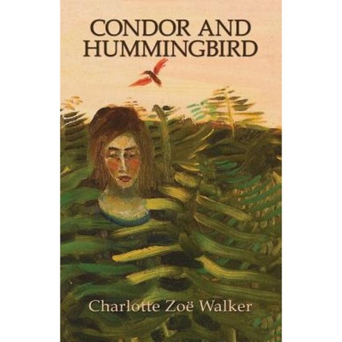Condor and Hummingbird Paperback, Leaf & Tendril Books