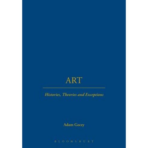 Art: Histories Theories and Exceptions Paperback, Berg Publishers