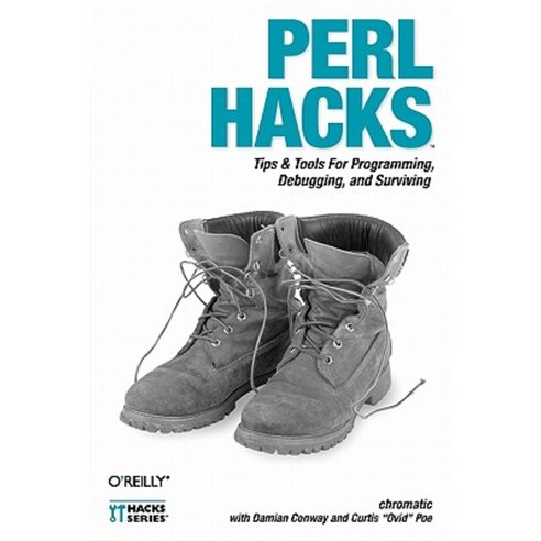 Perl Hacks: Tips & Tools for Programming Debugging and Surviving Paperback, O''Reilly Media