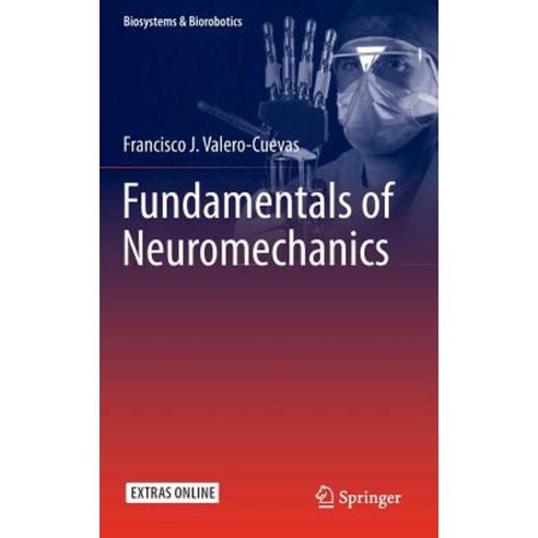 Fundamentals of Neuromechanics Hardcover, Springer