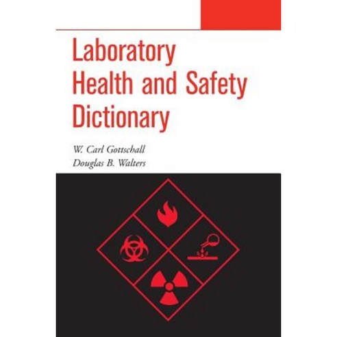 Laboratory Health and Safety Dictionary Paperback, Wiley-Interscience ...
