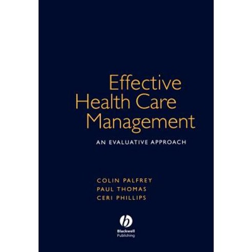 Effective Health Care Management Paperback, Wiley-Blackwell
