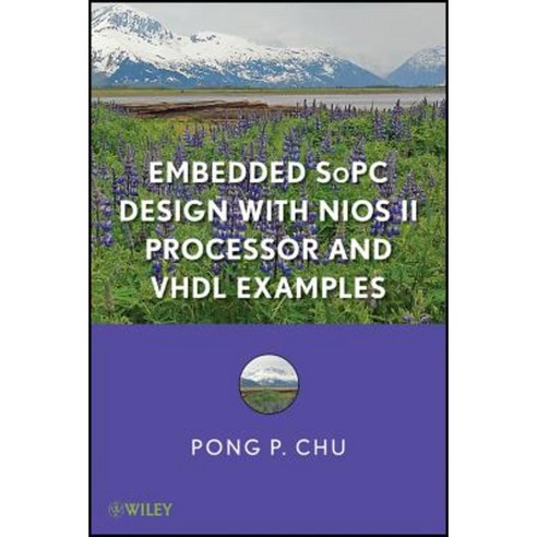 Embedded Sopc Design with Nios II Processor and VHDL Examples Hardcover, Wiley