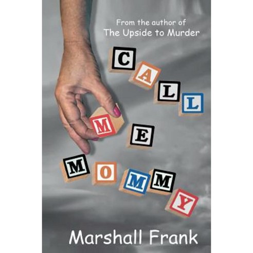 Call Me Mommy Paperback, Marshall Frank