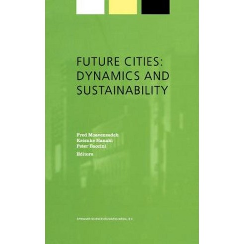 Future Cities: Dynamics and Sustainability Hardcover, Springer
