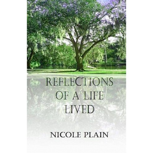 Reflections of a Life Lived Paperback, Your Time Publishing, LLC