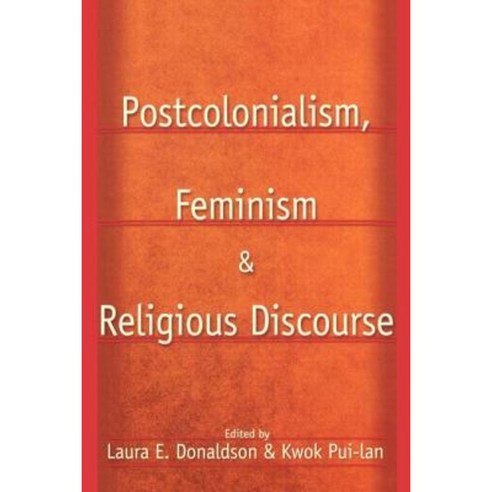 Postcolonialism Feminism and Religious Discourse Paperback, Routledge