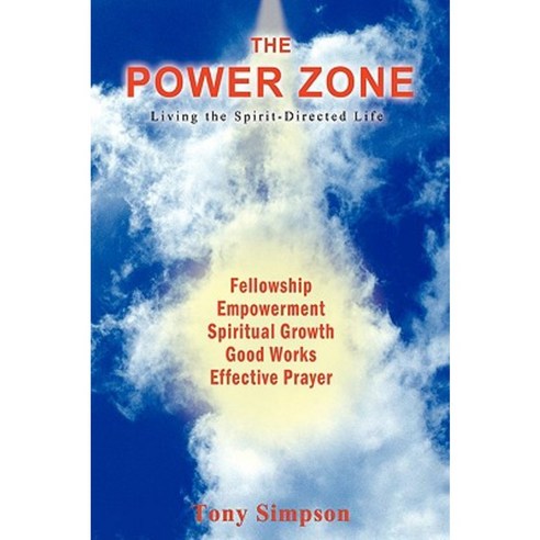 The Power Zone Hardcover, iUniverse