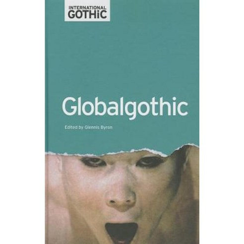 Globalgothic Hardcover, Manchester University Press