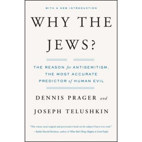 Why the Jews?: The Reason for Antisemitism Paperback, Touchstone Books