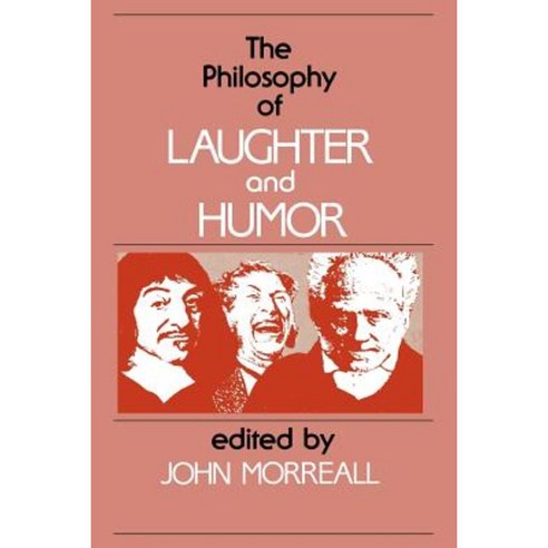 The Philosophy of Laughter and Humor Paperback, State University of New York Press