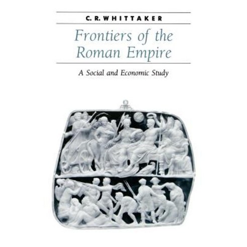 Frontiers of the Roman Empire: A Social and Economic Study Paperback, Johns Hopkins University Press