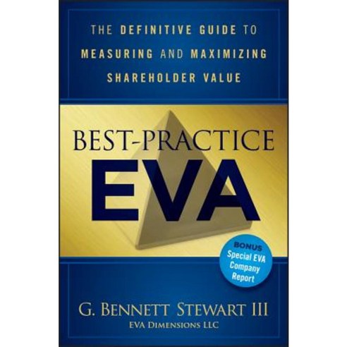 Best-Practice Eva: The Definitive Guide to Measuring and Maximizing Shareholder Value Hardcover, Wiley