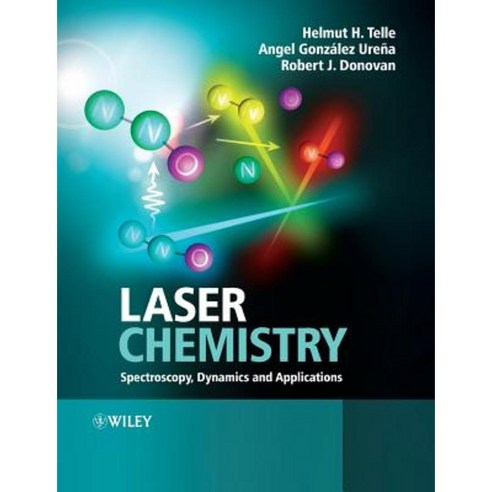 Laser Chemistry: Spectroscopy Dynamics and Applications Paperback, Wiley