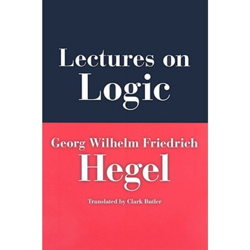 Lectures on Logic: Berlin 1831 Hardcover, Indiana University Press