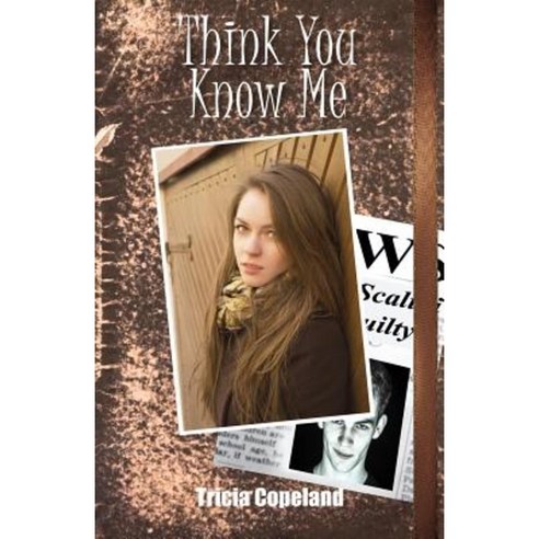 Think You Know Me Paperback, True Bird Publishing LLC