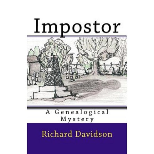 Impostor: A Genealogical Mystery Paperback, Radmar, Inc.