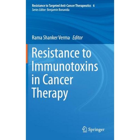 Resistance to Immunotoxins in Cancer Therapy Hardcover, Springer