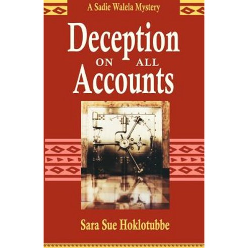 Deception on All Accounts Paperback, University of Arizona Press