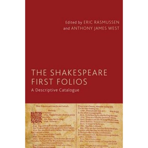 The Shakespeare First Folios: A Descriptive Catalogue Hardcover, Palgrave MacMillan