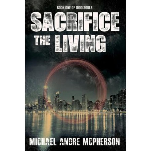 Sacrifice the Living Paperback, Pectopah Productions Inc.