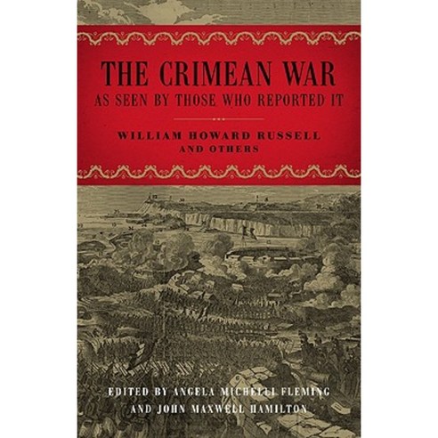 The Crimean War: As Seen by Those Who Reported It Hardcover, Louisiana State University Press