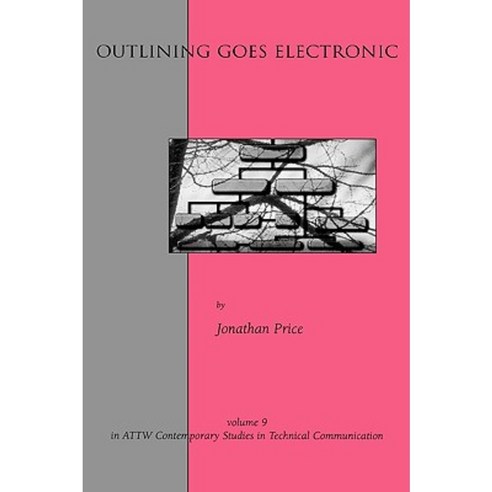 Outlining Goes Electronic Hardcover, Ablex Publishing Corporation