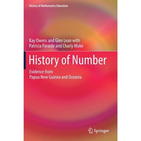 History of Number: Evidence from Papua New Guinea and Oceania Hardcover, Springer