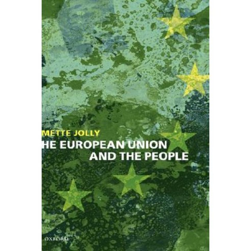 The European Union and the People Hardcover, OUP Oxford