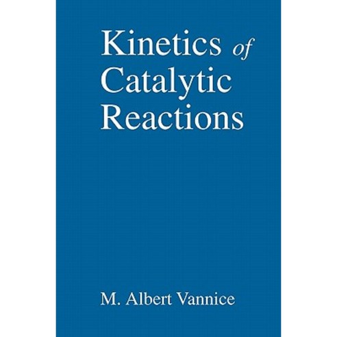 Kinetics of Catalytic Reactions Paperback, Springer