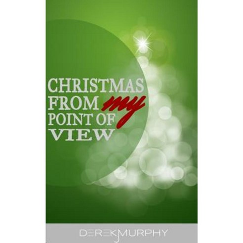 Christmas from My Point of View Paperback, Blurb