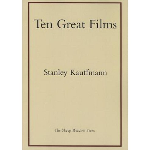 Ten Great Films Paperback, Sheep Meadow Press