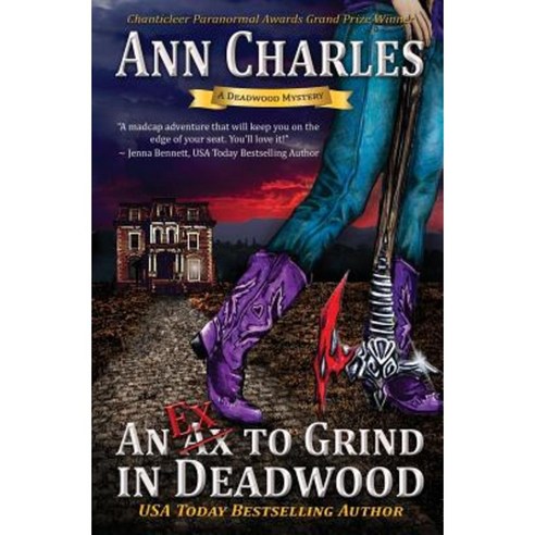 An Ex to Grind in Deadwood Paperback, Ann Charles