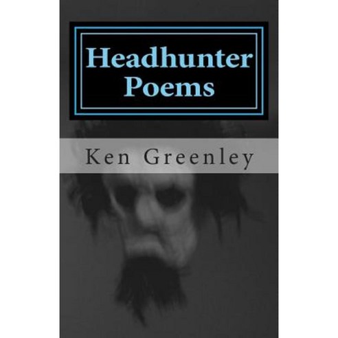 Headhunter Poems Paperback, Improbable Productions