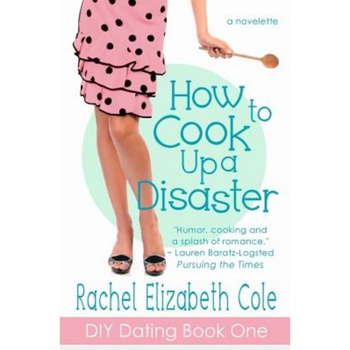 How to Cook Up a Disaster Paperback, Tangled Oak Press