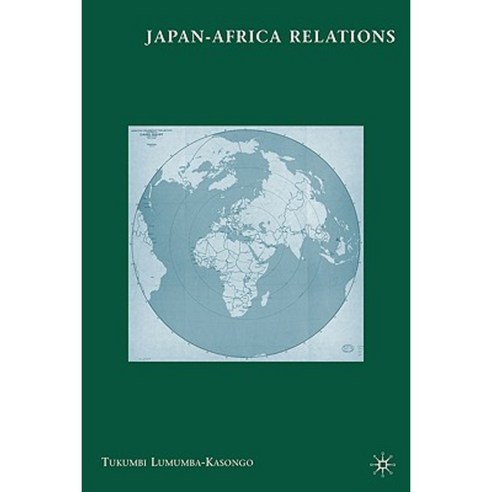Japan-Africa Relations Hardcover, Palgrave MacMillan