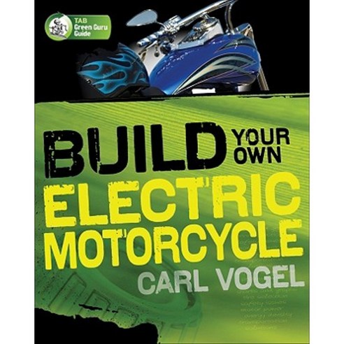 Build Your Own Electric Motorcycle Paperback, McGraw-Hill Education Tab