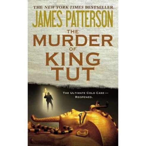 The Murder of King Tut: The Plot to Kill the Child King - A Nonfiction Thriller Hardcover, Little Brown and Company