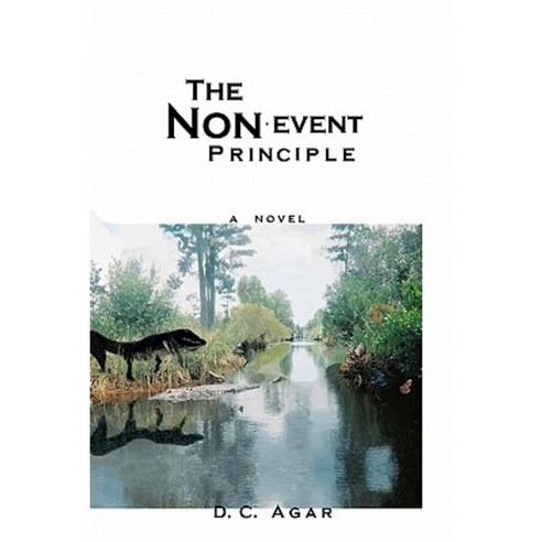 The Nonevent Principle Paperback, Booksurge Publishing