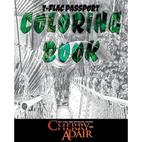 T-Flac Passport Coloring Book Paperback, Adair Digital
