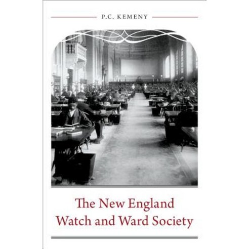 The New England Watch and Ward Society Hardcover, Oxford University Press, USA