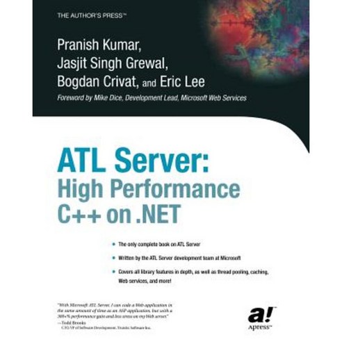 ATL Server: High Performance C++ on .Net Paperback, Apress