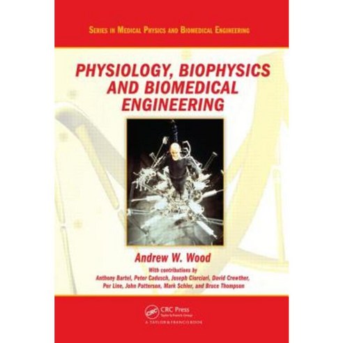 Physiology Biophysics and Biomedical Engineering Hardcover, CRC Press