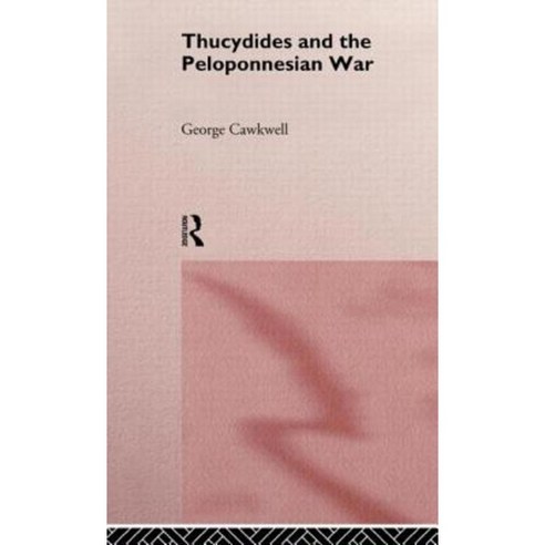 Thucydides and the Peloponnesian War Hardcover, Routledge