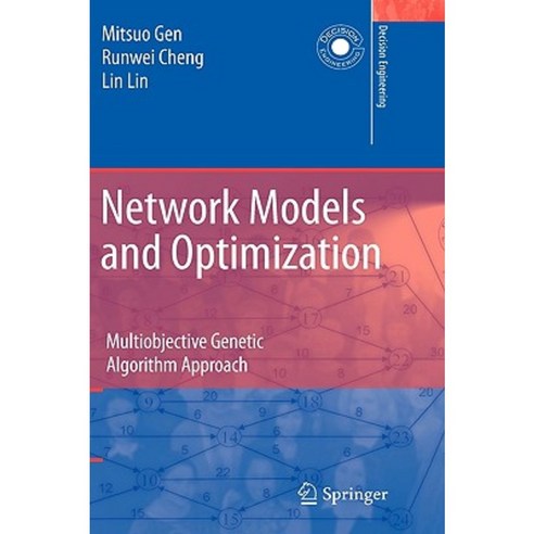 Network Models and Optimization: Multiobjective Genetic Algorithm Approach Hardcover, Springer