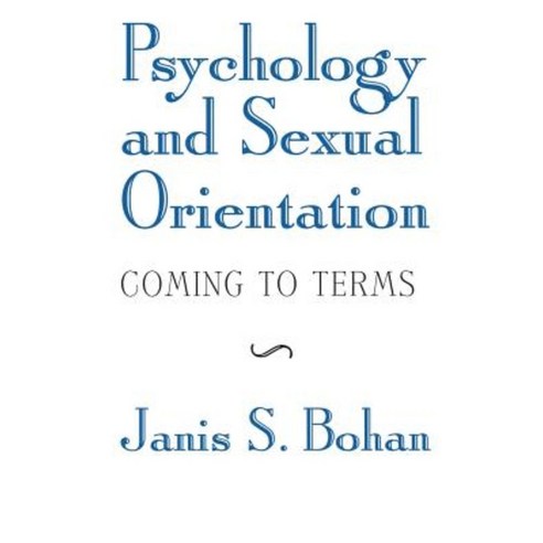 Psychology and Sexual Orientation: Coming to Terms Paperback, Routledge