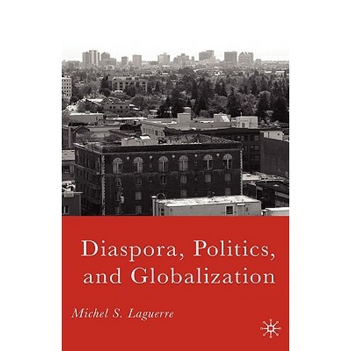 Diaspora Politics and Globalization Hardcover, Palgrave MacMillan