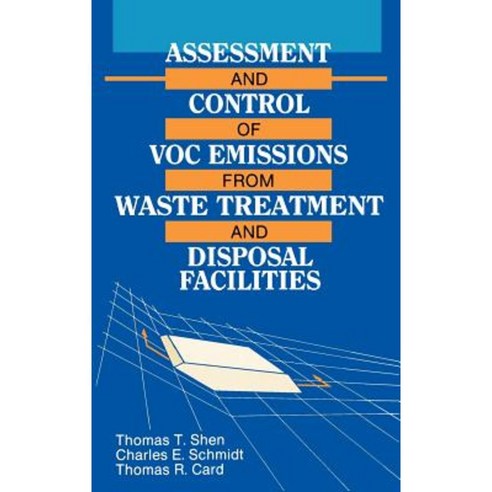 Assessment and Control of Voc Emissions from Waste Treatment and Disposal Facilities Hardcover, Wiley