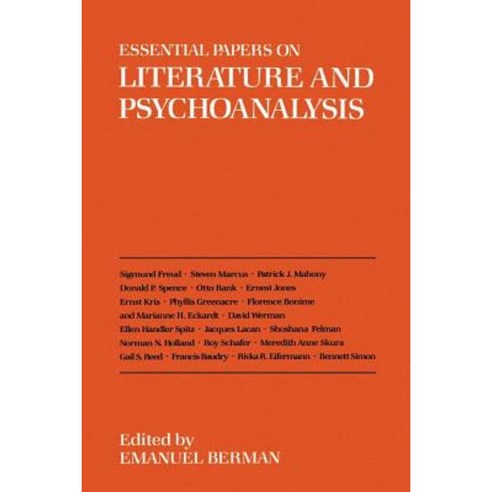 Essential Papers on Literature and Psychoanalysis Hardcover, New York University Press