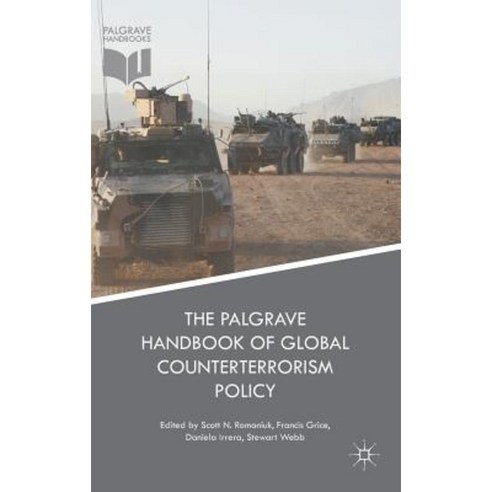 The Palgrave Handbook of Global Counterterrorism Policy Hardcover, Palgrave MacMillan